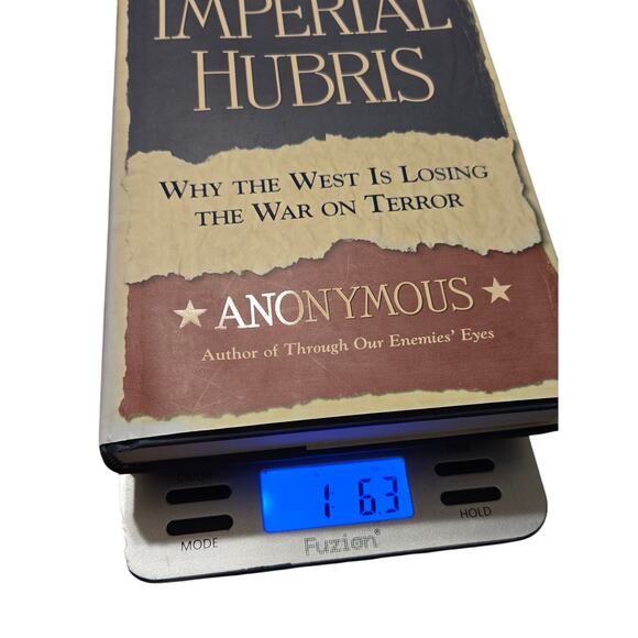 IMPERIAL HUBRIS: Why the West is Losing the War on Terror FIRST EDITION - Picture 5 of 7